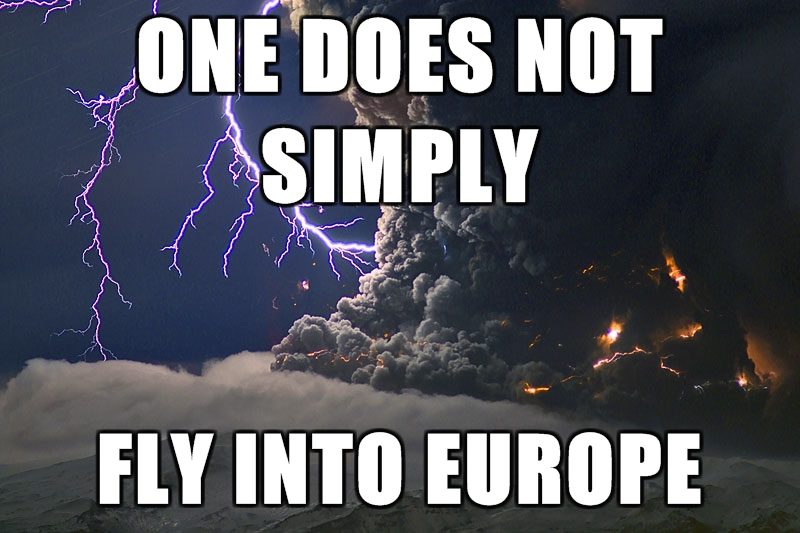 Into europe. Fly into.